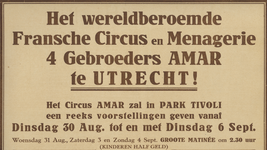 717104 Advertentie van het Franse circus Gebroeders Amar, dat een reeks voorstellingen geeft in Park Tivoli te Utrecht.